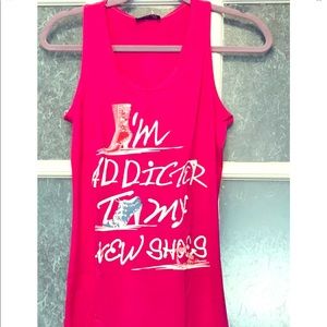 🛍SALE🛍 Pink Tank I’m Addicted to my New Shoes